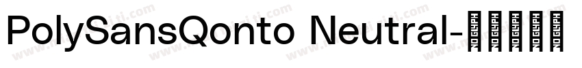 PolySansQonto Neutral字体转换